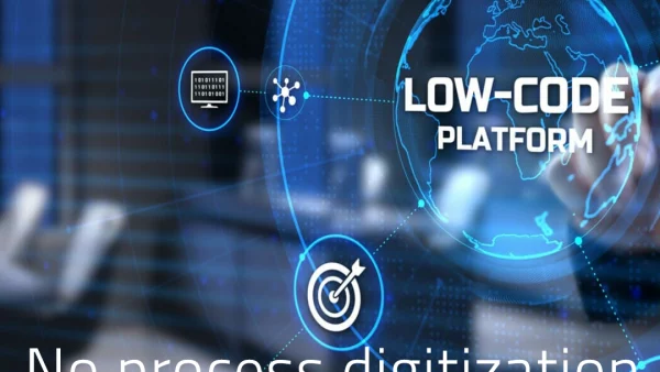 No process digitization without low code